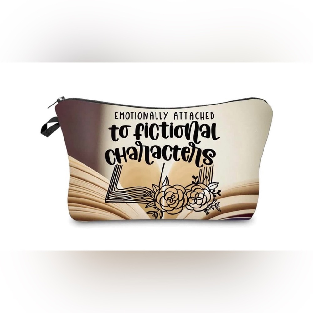 Emotionally Attached toFictional Characters Zipper Pouch